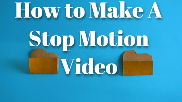 ストップモーションビデオを作成する方法